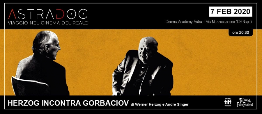 AstraDoc presenta HERZOG INCONTRA GORBACIOV