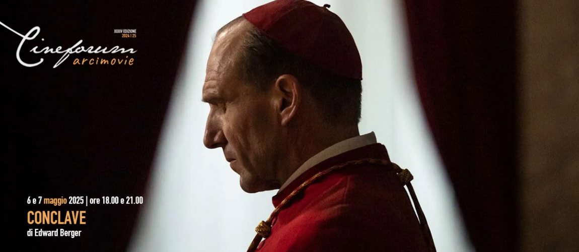 CONCLAVE al Cineforum Arci Movie