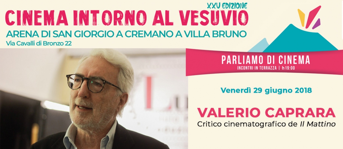 Parliamo di cinema con Valerio Caprara