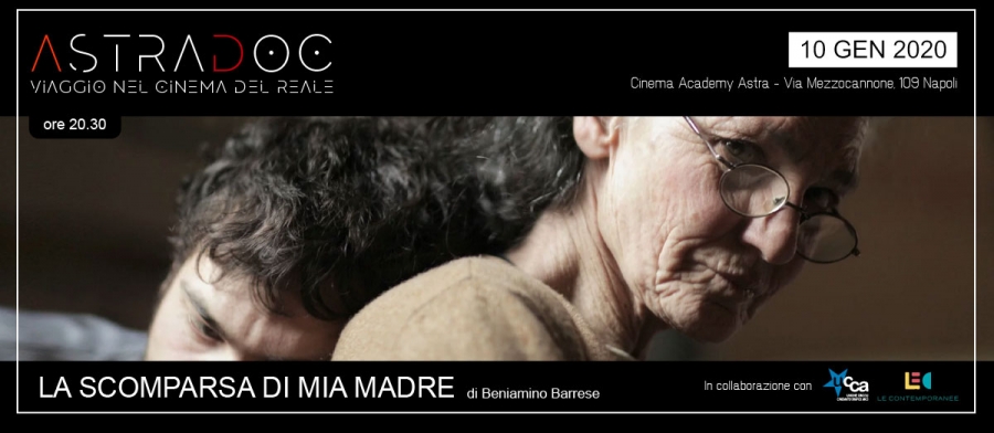 AstraDoc presenta LA SCOMPARSA DI MIA MADRE