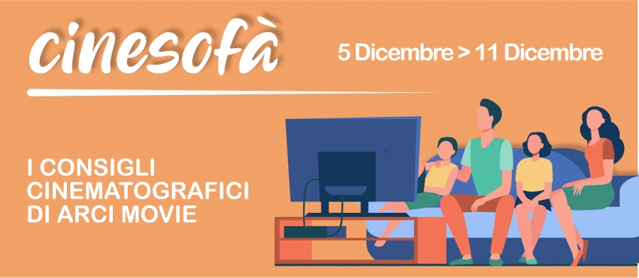 ARCI MOVIE CONSIGLIA: i film della settimana #2