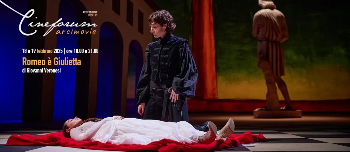 Romeo &egrave; Giulietta al Cineforum Arci Movie