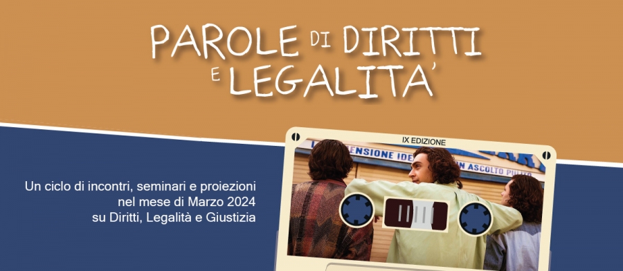 Parole di Diritti e Legalit&agrave; - IX edizione
