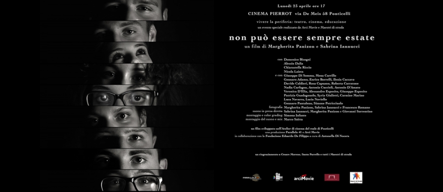 NON PU&Ograve; ESSERE SEMPRE ESTATE al cinema Pierrot