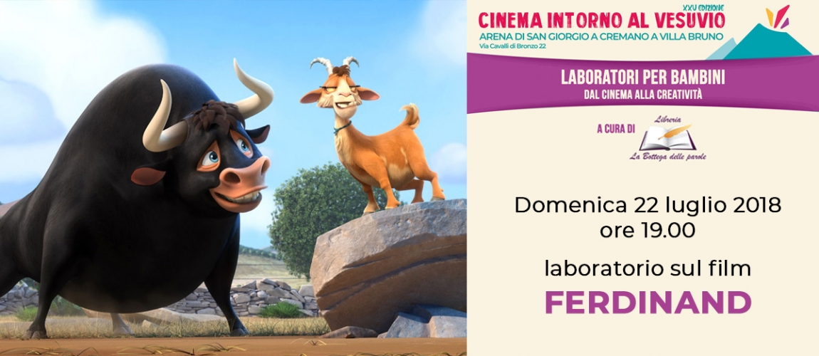 Laboratorio sul film FERDINAND all'Arena di San Giorgio a Cremano
