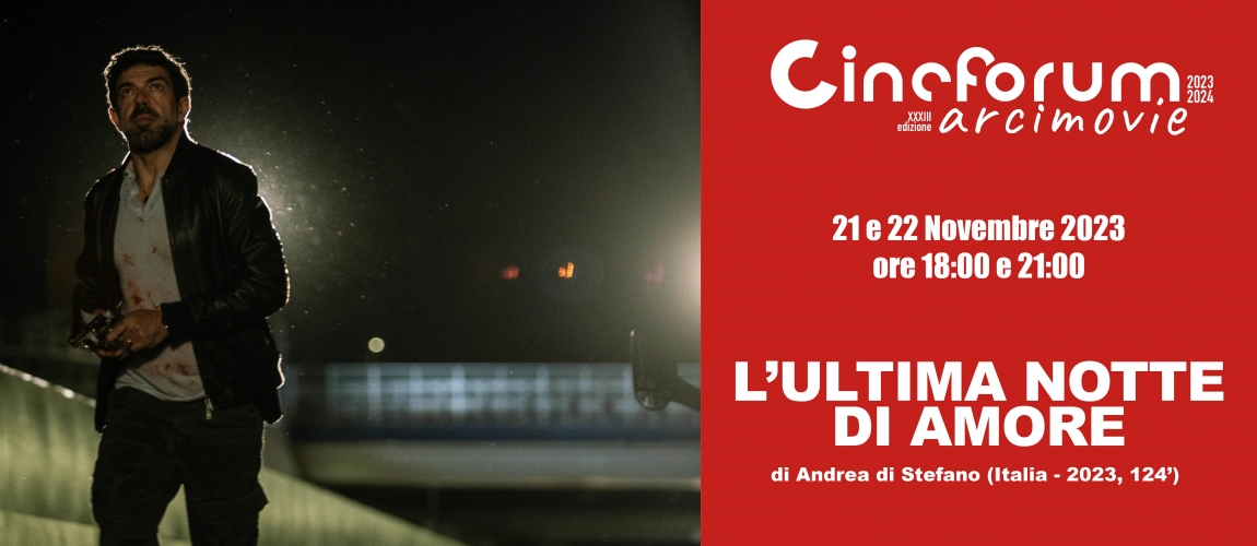 L'ultima notte di amore al Cineforum Arci Movie