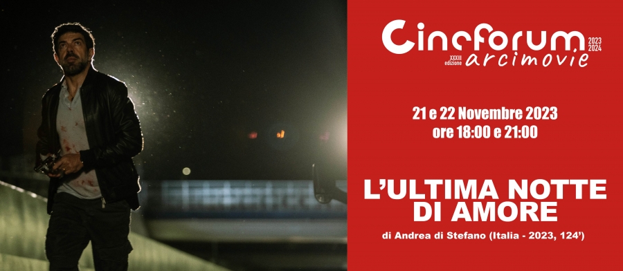 L'ultima notte di amore al Cineforum Arci Movie