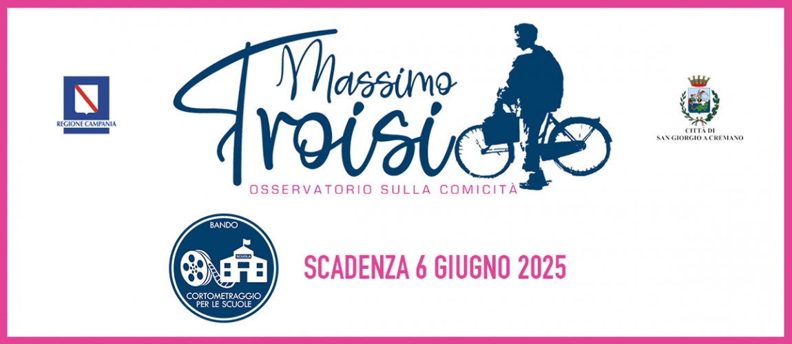Bando di concorso per le scuole - Premio Massimo Troisi 2025