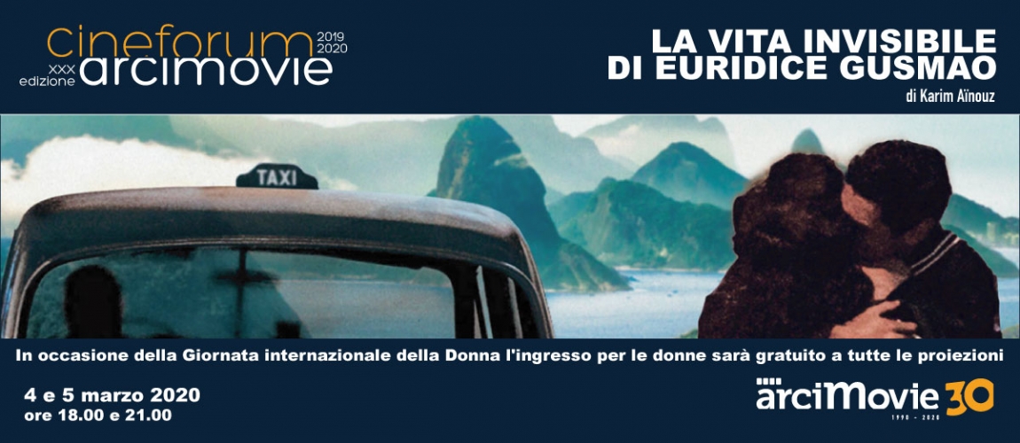 Il Cineforum presenta LA VITA INVISIBILE DI EURIDICE GUSMAO