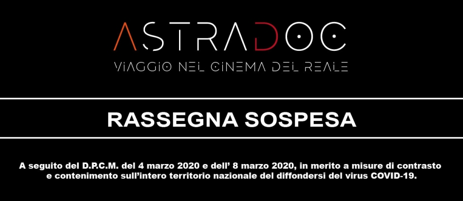 SOSPENSIONE DELLA RASSEGNA ASTRADOC